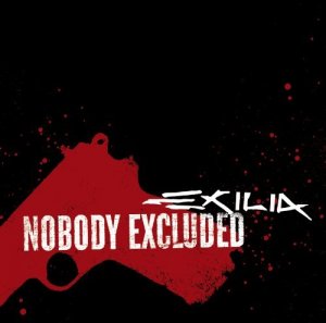 Exilia - Nobody Excluded [Limited Edition] (2006)