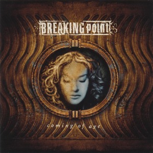 Breaking Point - Coming of Age (2001)