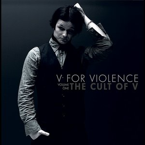 V For Violence - Volume One: The Cult Of V (2009)
