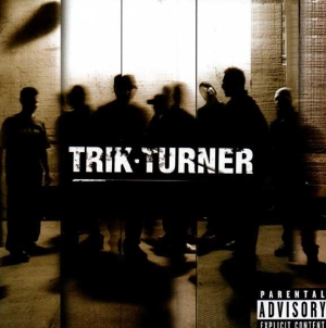 Trik Turner - Trik Turner (2002)