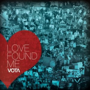 Vota - Love Found Me (2013)