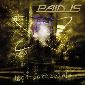 Pain Is - God Particle (2012)