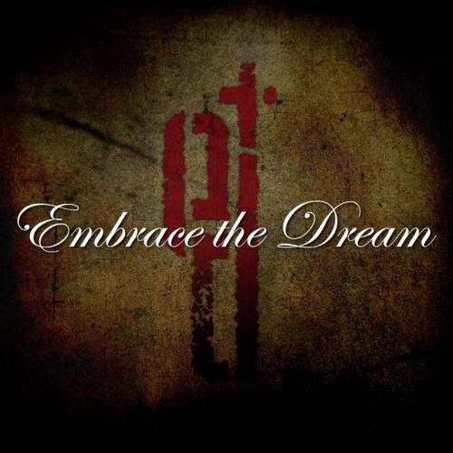 Embrace The Dream - Embrace The Dream (2009)