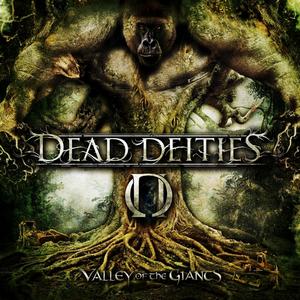 Dead Deities - Valley of the Giants (2012)