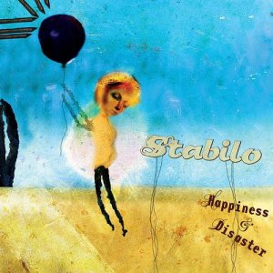 Stabilo - Happiness & Disaster (2006)