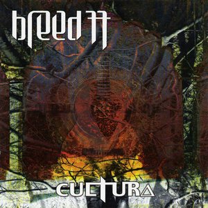 Breed 77 - Cultura (2004)