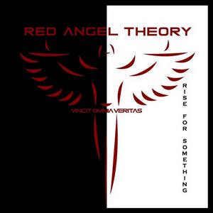 Red Angel Theory - Rise for Something [EP] (2013)