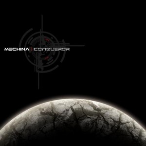Mechina - Conqueror [Special Edition] (2011)