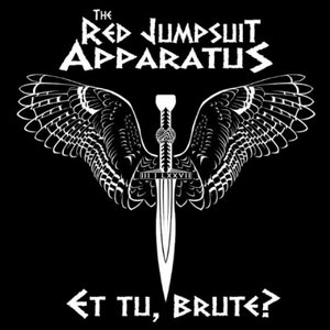 The Red Jumpsuit Apparatus - Et Tu, Brute [EP] (2013)