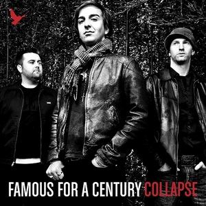 Famous For A Century - Collapse [EP] (2013)