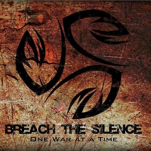 Breach the Silence - One War At a Time [EP] (2012)