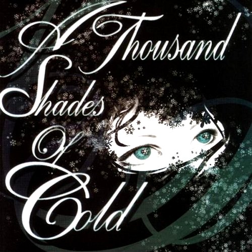 A Thousand Shades Of Cold - A Thousand Shades Of Cold (2006)