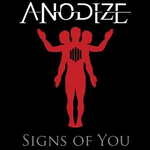 Anodize - Signs Of You (2008)