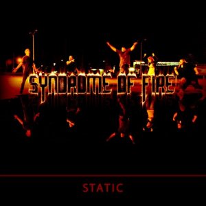 Syndrome Of Fire - Static [EP] (2010)