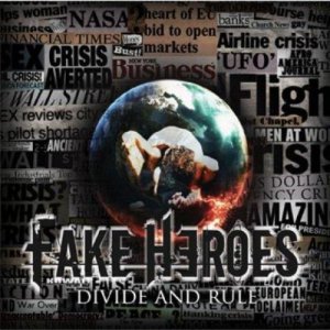 Fake Heroes - Divide And Rule (2013)