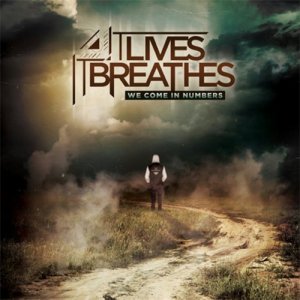 It Lives, It Breathes - We Come In Numbers [EP] (2013)