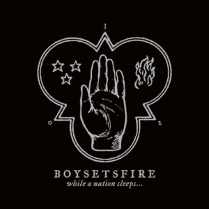 Boysetsfire - While A Nation Sleeps... (2013)