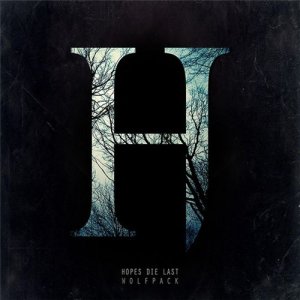 Hopes Die Last - Wolfpack [EP] (2013)