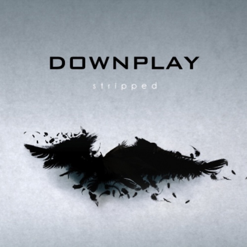 Downplay - Stripped (2013)