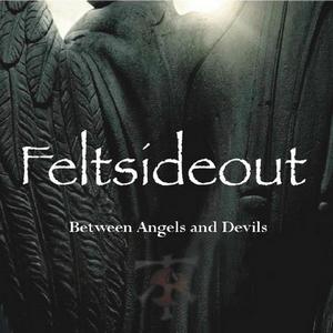 Feltsideout - Between Angels and Devils [EP] (2012)