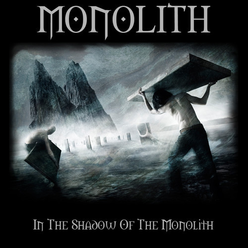 Monolith - In The Shadow Of The Monolith (2013)