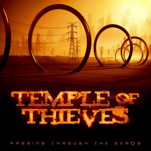 Temple Of Thieves - Passing Through The Zer0s (2013)