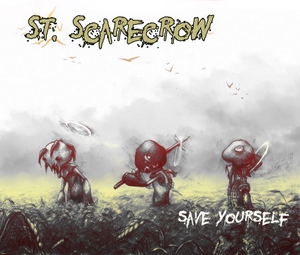 St. Scarecrow - Save Yourself [EP] (2013)