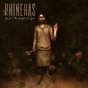 Phinehas - The Last Word Is Yours To Speak (2013)