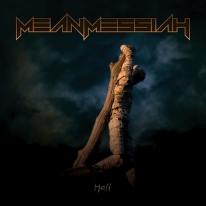 Mean Messiah - Hell (2013)