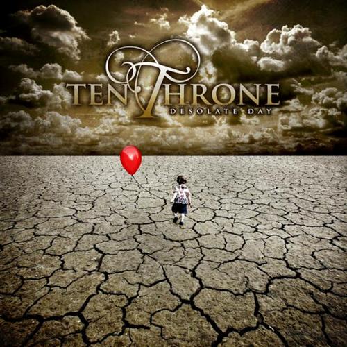 Ten Throne - Desolate Day (2012)
