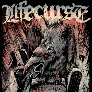 Lifecurse - Elysium (2013)