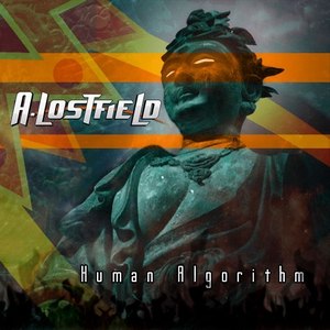 A.Lostfield - Human Algorithm (2013)