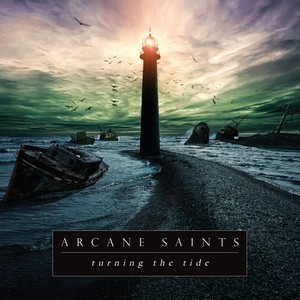 Arcane Saints - Turning the Tide (2013)