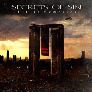Secrets Of Sin - Future Memories (2013)