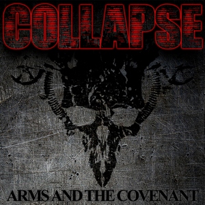 Collapse - Arms and the Covenant (2013)