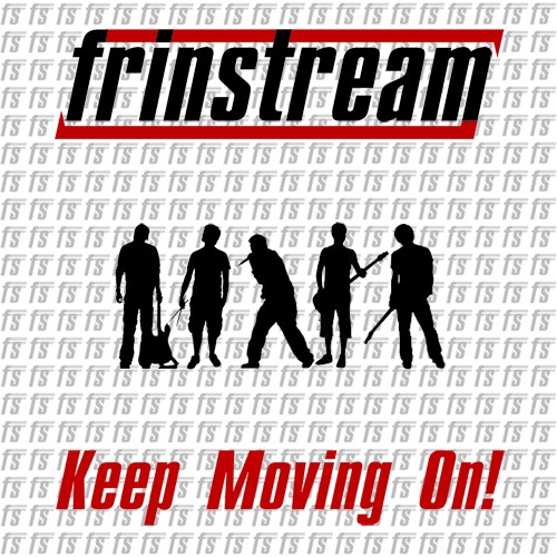 Frinstream - Keep Moving On! (2013)