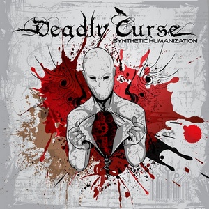 Deadly Curse - Synthetic Humanization [EP] (2013)