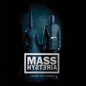 Mass Hysteria - L'Arme Des Ombres (2012)
