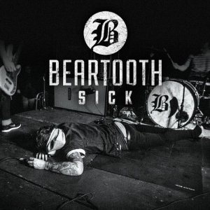 Beartooth - Sick [EP] (2013)