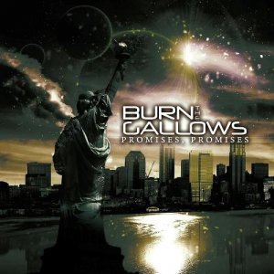  Burn The Gallows - Promises, Promises (2013)