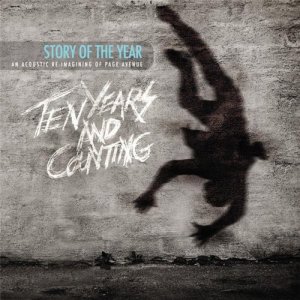 Story Of The Year - Page Avenue: Ten Years And Counting (2013)