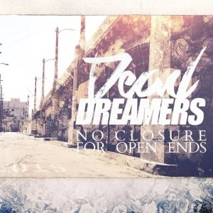 Dead Dreamers - No Closure for Open Ends (2013)