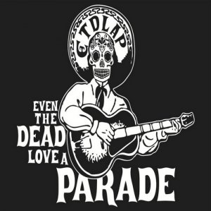 Even The Dead Love A Parade - Even The Dead Love A Parade [EP](2013)