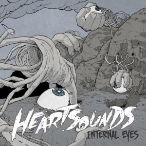 Heartsounds - Internal Eyes (2013)