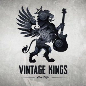 Vintage Kings - One Life (2013)