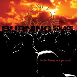 Burning Solace  In Darkness We Prevail (2013)