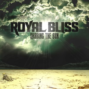 Royal Bliss - Chasing The Sun (2014)