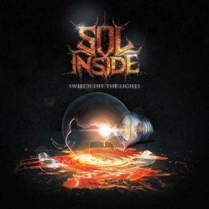 Sol Inside - Switch off the lights [EP] (2012)