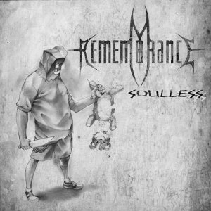 Remembrance - Soulless (EP) (2013)