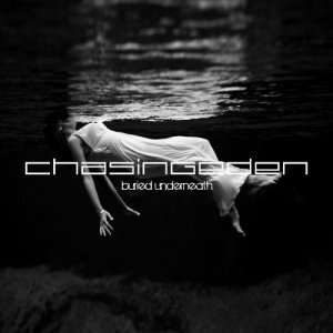 Chasing Eden - Buried Underneath [EP] (2012)